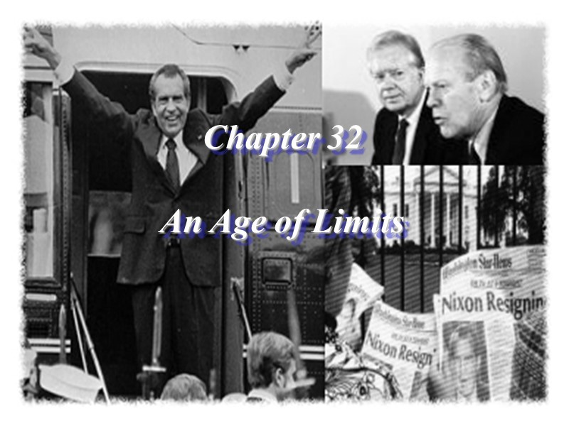 Chapter 32  An Age of Limits